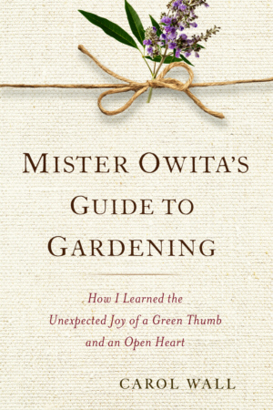Mister Owita’s Guide To Gardening