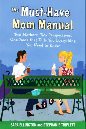 The Must-Have Mom Manual