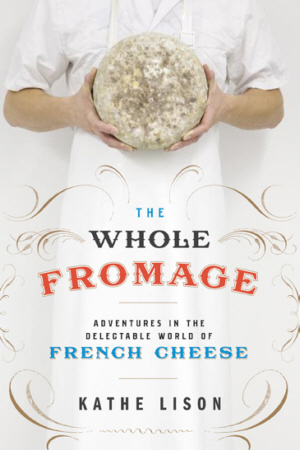 The Whole Fromage