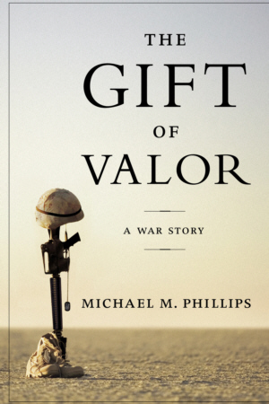 The Gift Of Valor