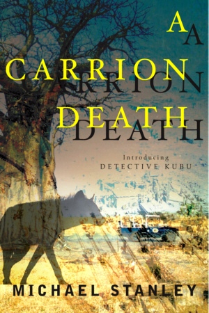 A Carrion Death: A Detective Kubu Mystery